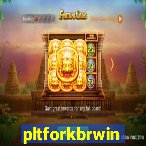 pltforkbrwin