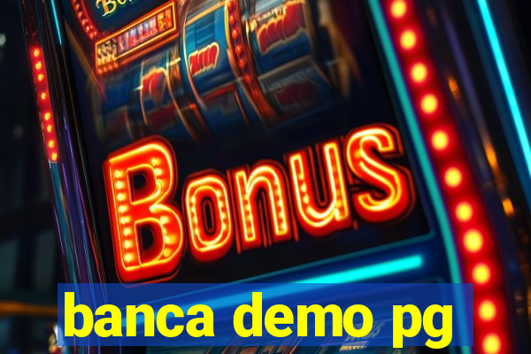 banca demo pg