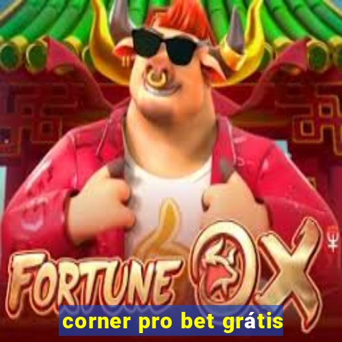 corner pro bet grátis