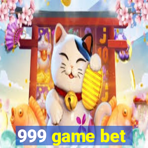 999 game bet