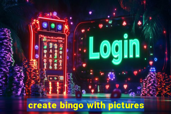 create bingo with pictures