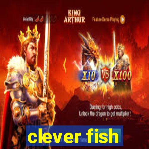 clever fish