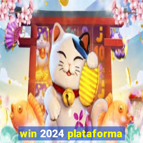 win 2024 plataforma