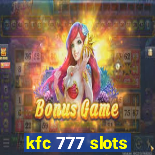 kfc 777 slots