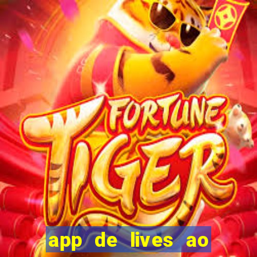 app de lives ao vivo 18