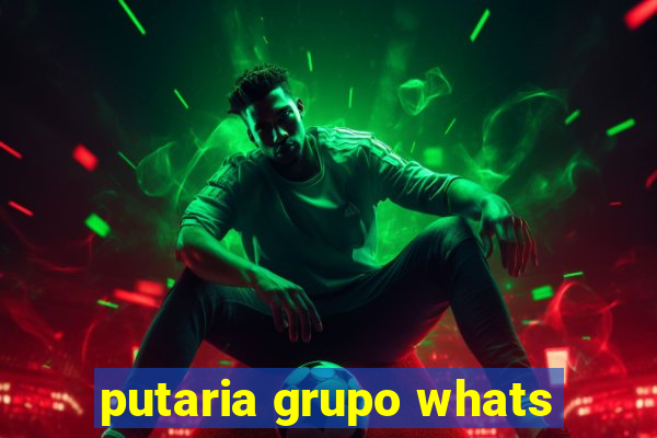 putaria grupo whats