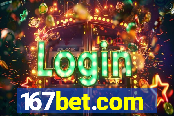 167bet.com