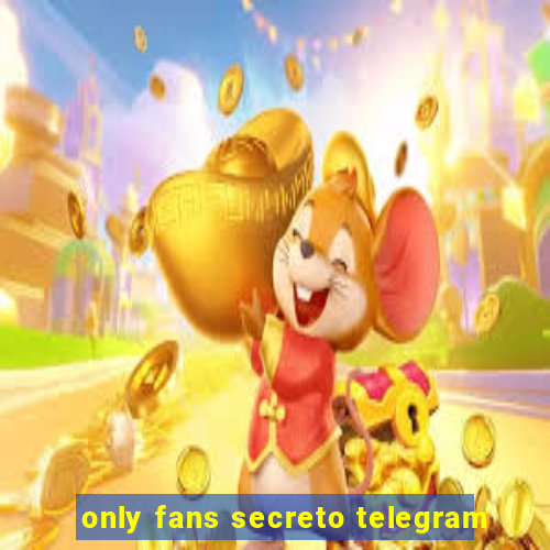 only fans secreto telegram