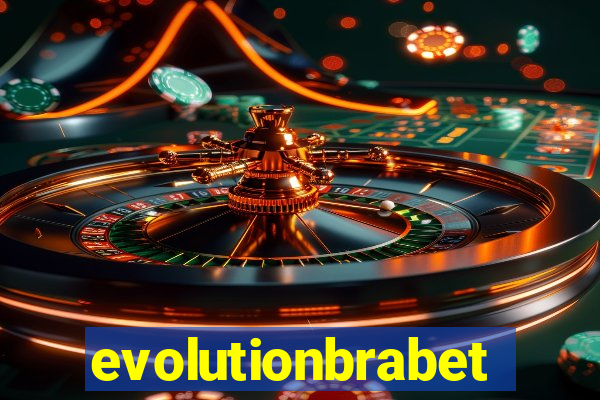 evolutionbrabet