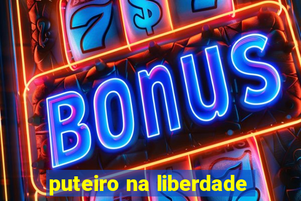 puteiro na liberdade