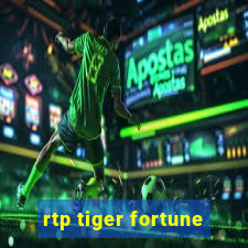 rtp tiger fortune