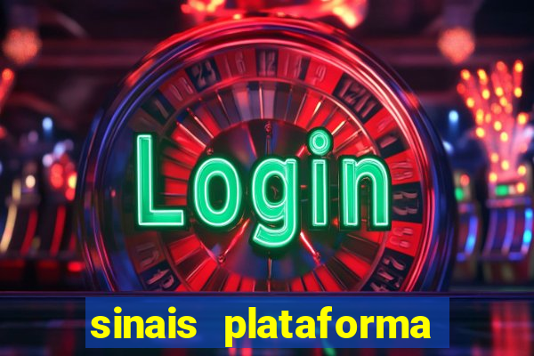 sinais plataforma de jogos