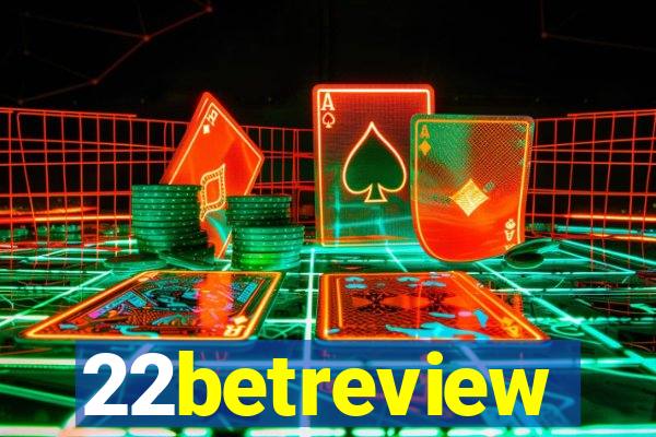 22betreview