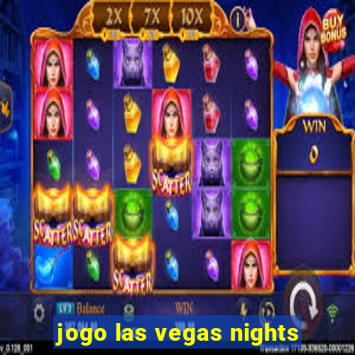 jogo las vegas nights