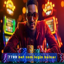 7788 bet com login baixar