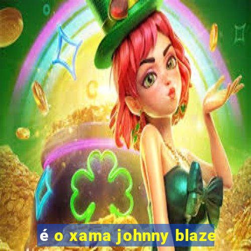 é o xama johnny blaze