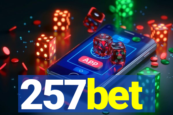 257bet