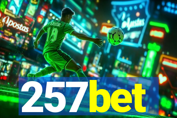 257bet