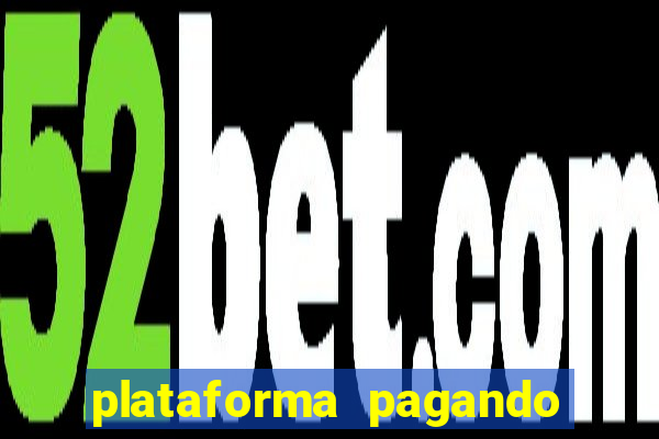 plataforma pagando muito fortune tiger