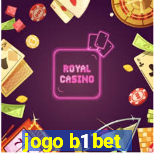 jogo b1 bet