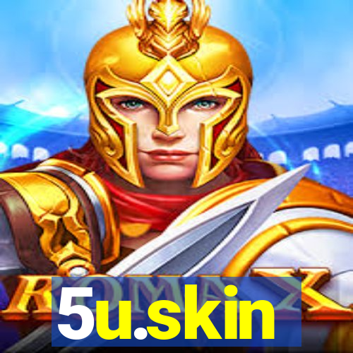 5u.skin