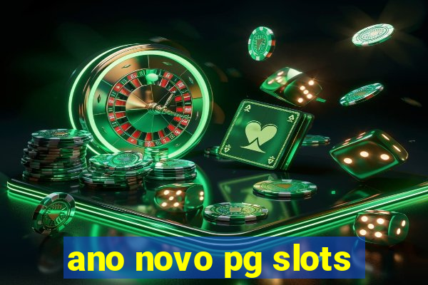 ano novo pg slots