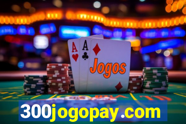 300jogopay.com