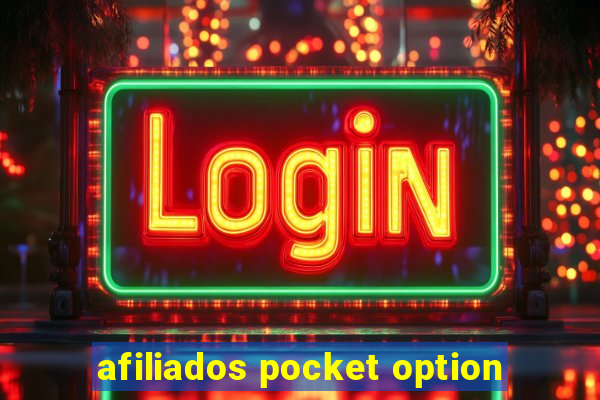 afiliados pocket option