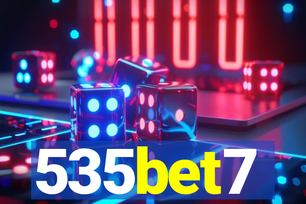 535bet7