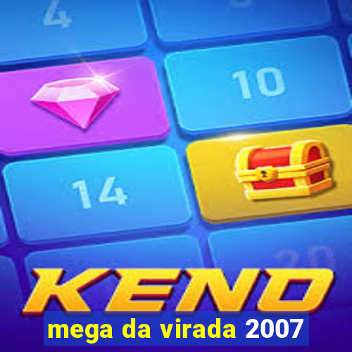 mega da virada 2007