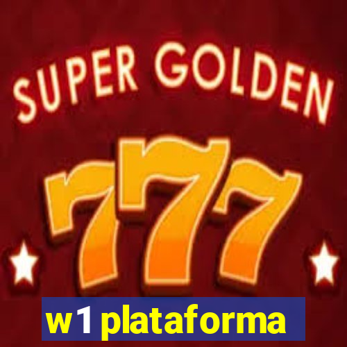 w1 plataforma