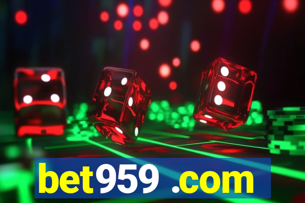 bet959 .com