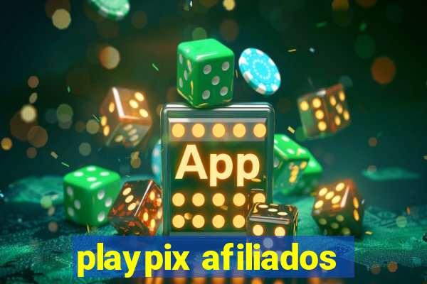 playpix afiliados