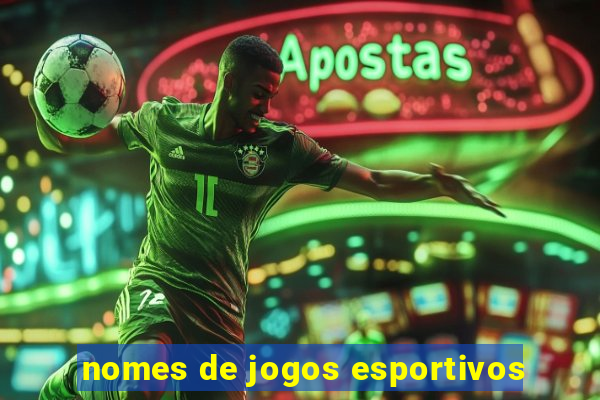 nomes de jogos esportivos