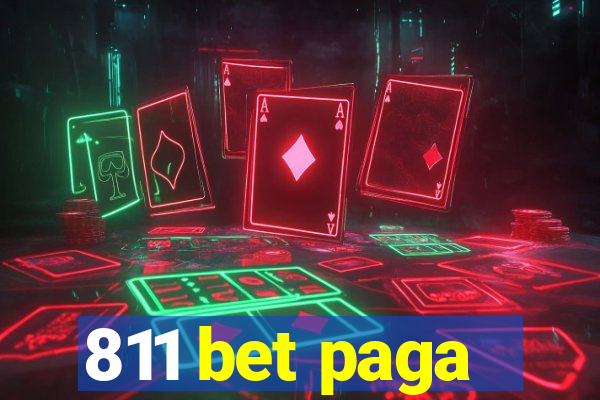 811 bet paga