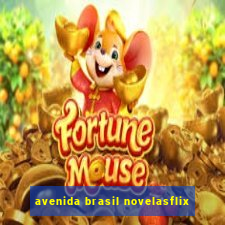 avenida brasil novelasflix