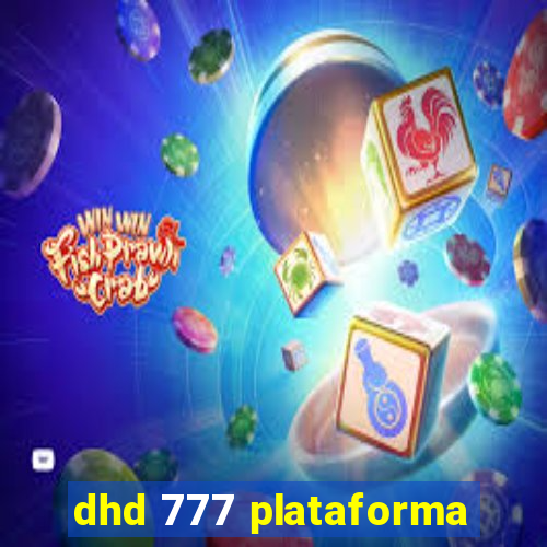 dhd 777 plataforma