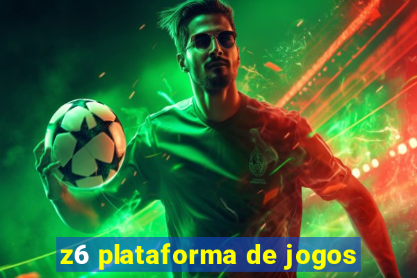 z6 plataforma de jogos