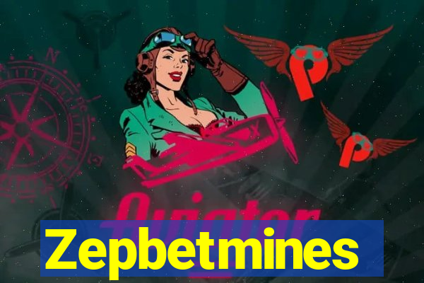 Zepbetmines