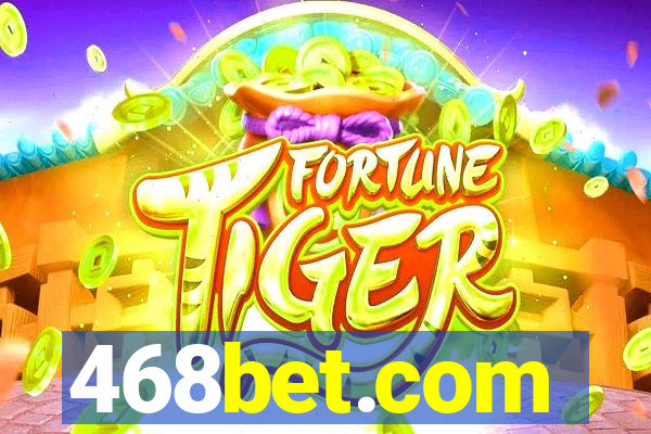 468bet.com