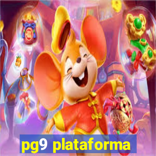 pg9 plataforma