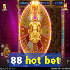 88 hot bet