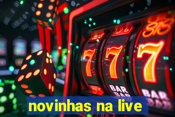 novinhas na live