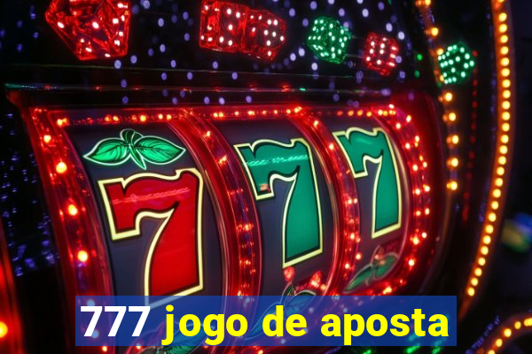 777 jogo de aposta