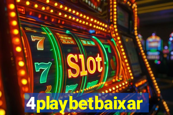 4playbetbaixar