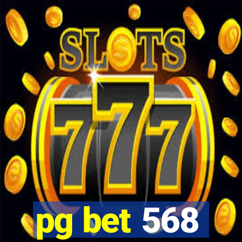 pg bet 568