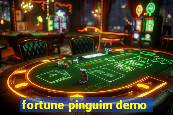 fortune pinguim demo