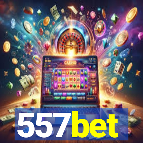 557bet