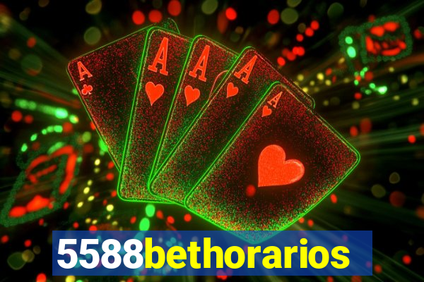 5588bethorarios