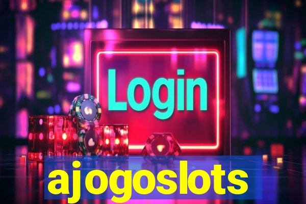 ajogoslots